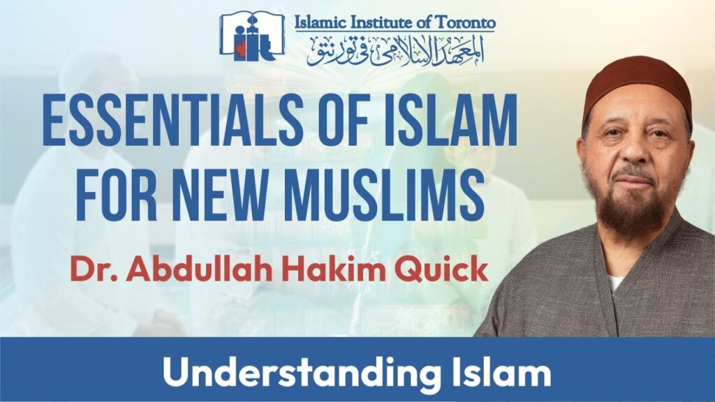 Understanding islam course by shaikh abdullah quick